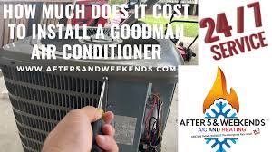 install a goodman air conditioner