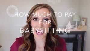 How Much To Pay For Babysitting And Why Fun Cheap Or Free