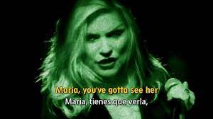 Blondie - Maria(Sub Español + Lyrics) - YouTube