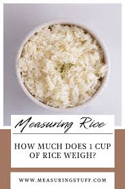 how much does 1 cup of rice weigh