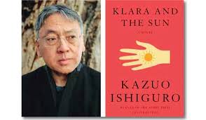 Authors choose the kazuo ishiguro novels closest to their hearts, including never let me go, the buried giant and the remains of the day. Kazuo Ishiguro S 2021 Novel Is About A Domestic Aide Robot