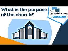 what is the purpose of the church