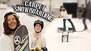 snowboarding on carpet you