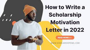 scholarship motivation letter