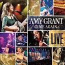Time Again: Amy Grant Live All Access [DVD]