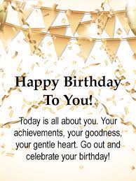 Always go for your dreams. Today Is All About You Happy Birthday Card Birthday Greeting Cards By Davia