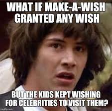 The best memes from instagram, facebook, vine, and twitter about wish meme. Wish Memes