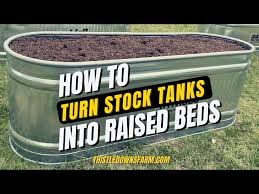 Turn Metal Stock Tanks Into Raised Beds
