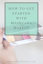 how to get started with maskcara makeup
