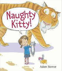 Naughty Kitty!: Stower, Adam, Stower, Adam: 9780545576048: Amazon.com: Books
