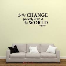 Be The Change Vinyl Sticker Art Words