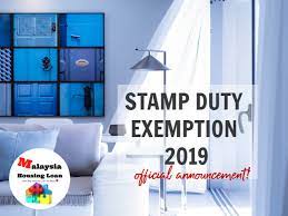 For instance, when purchasing a property which costs. Stamp Duty Exemption Malaysia 2019 Malaysia Housing Loan