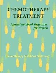 Chemotherapy Treatment Journal Notebook Organizer For Women