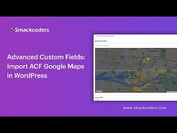 import acf google maps in wordpress