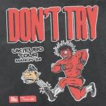 DON'T TRY