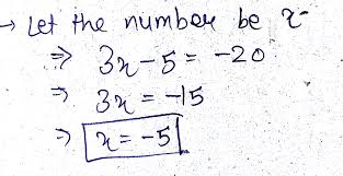 if five than 3 times a number is 20