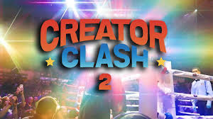 Updated: Creator Clash 2 Event - Live Results, Start Time & Stream Info