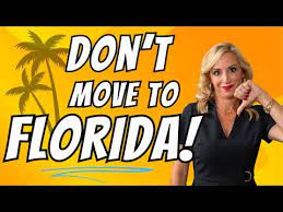 why you shouldn t move to florida