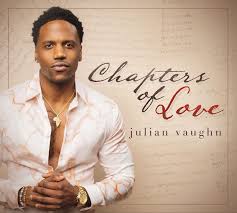 Bassist Julian Vaughn Releases New Album “Chapters of Love”