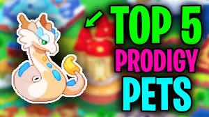 top 5 strongest prodigy math game pets