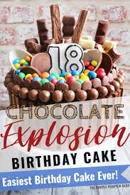 From 21st birthday cakes to young boys & girls cakes. How To Make A Chocolate Explosion Cake