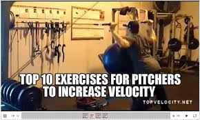 for pitchers to improve velocity