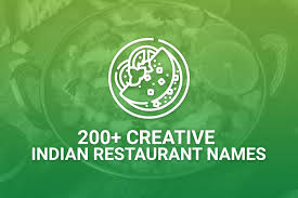 200 creative indian restaurant names