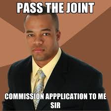 Pass The Joint COmmission Appplication To Me Sir ● Create Meme via Relatably.com