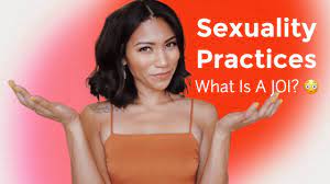Sexuality Practices | What Is A JOI? - YouTube