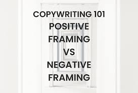 positive framing vs negative framing