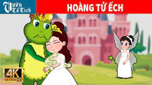 Hoàng Tử Ếch | Chuyện cổ tích Hoàng Tử Ếch | Vietnamese Fairy Tales | Vườn Cổ  Tích - YouTube