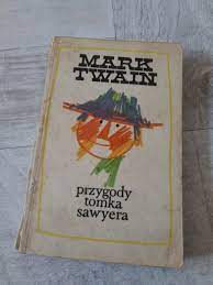 Przygody Tomka Sawyera" Mark Twain, tłumaczenie Kazimierz Piotrowski Nysa •  OLX.pl