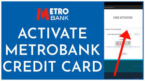 activate metrobank credit card