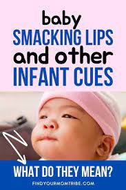 baby smacking lips and other infant