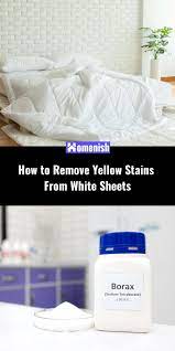 remove yellow stains from white sheets