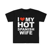 i love my hot spanish wife marriage