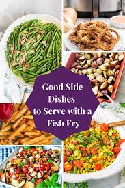 side dishes to serve with a fish fry