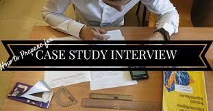 Case study interview tips Case Study    