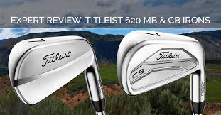 Expert Review Titleist 620 Mb Cb Irons Golf Discount Blog