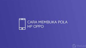 We did not find results for: 4 Cara Membuka Pola Hp Oppo Lupa Password Pin