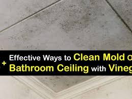 bathroom ceiling cleaning getting