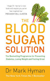 The Blood Sugar Solution Amazon Co Uk Mark Hyman
