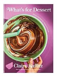 5 must make recipes from claire saffitz