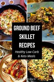 healthy ground beef skillet recipes