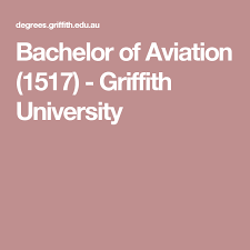 Bachelor Of Aviation 1517 Griffith University Uni