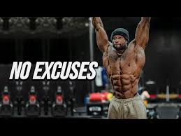 no excuses gym motivation you