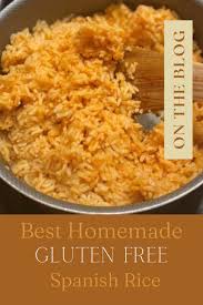 best homemade gluten free spanish rice