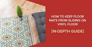 floor mats from sliding on vinyl floor
