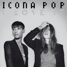 Explore 2 meanings and explanations or write yours. Icona Pop I Love It