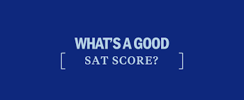 Whats A Good Sat Score Kaplan Test Prep
